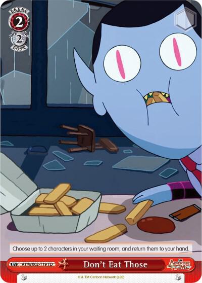 Dont Eat Those AT/WX02-T19 TD Adventure Time Card