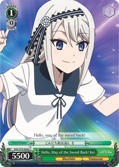 Hello Way of the Sword Back Kei KGL/S79-E043 C Kaguya-sama: Love is War Card