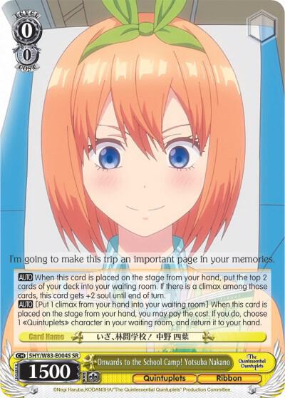 Onwards to the School Camp Yotsuba Nakano SR 5HY/W83-E004S SR The Quintessential Quintuplets Card