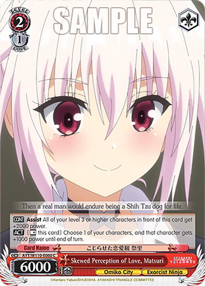 Skewed Perception of Love Matsuri AYT/W110-E060 C Ayakashi Triangle Card