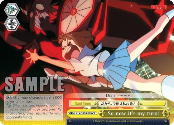 So now its my turn KLK/S27-E019 CR KILL la KILL Card