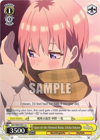 Spur of the Moment Reply Ichika Nakano 5HY/W90-E011 U The Quintessential Quintuplets 2 Card