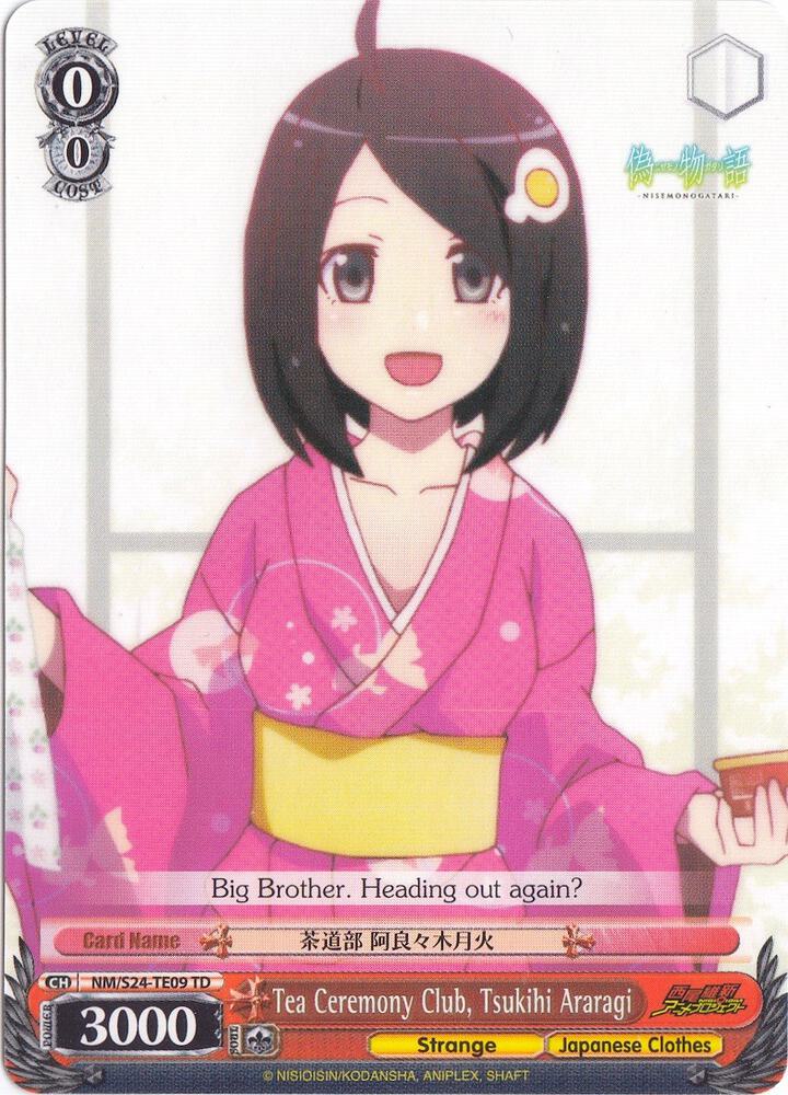 Tea Ceremony Club Tsukihi Araragi Trial Deck NM/S24-TE09	TD NISEMONOGATARI Card