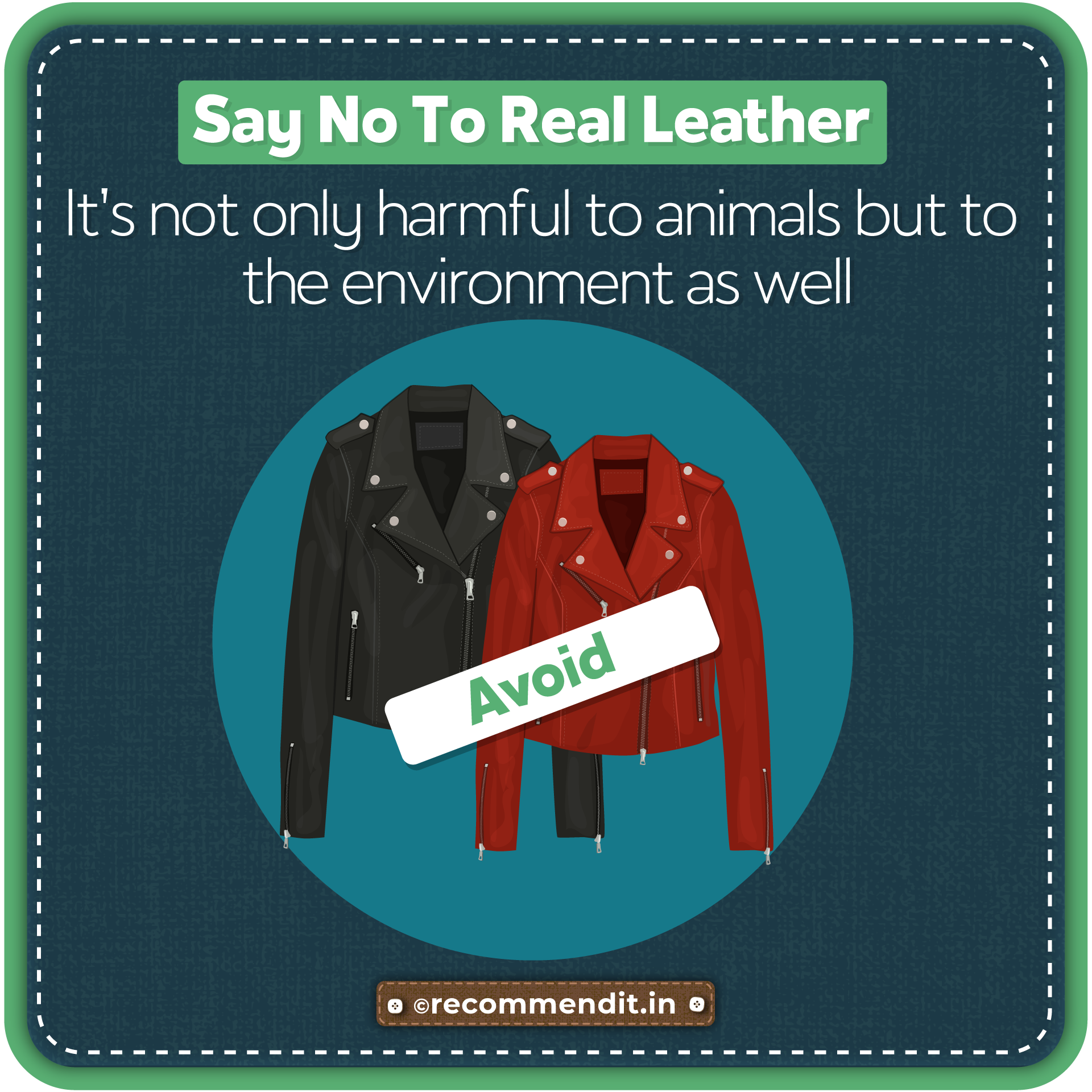 Say No To Real Leather