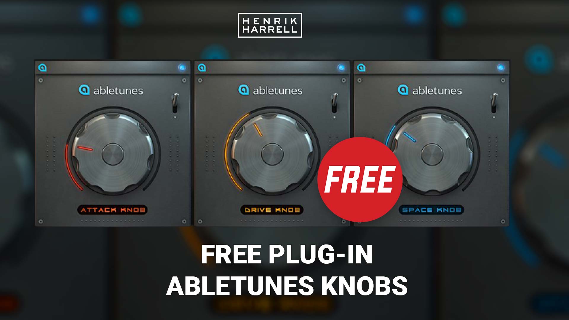 Free plugin bundle: Knobs by Abletunes Henrik Harrell Free plugin bundle: Knobs by Abletunes Henrik Harrell