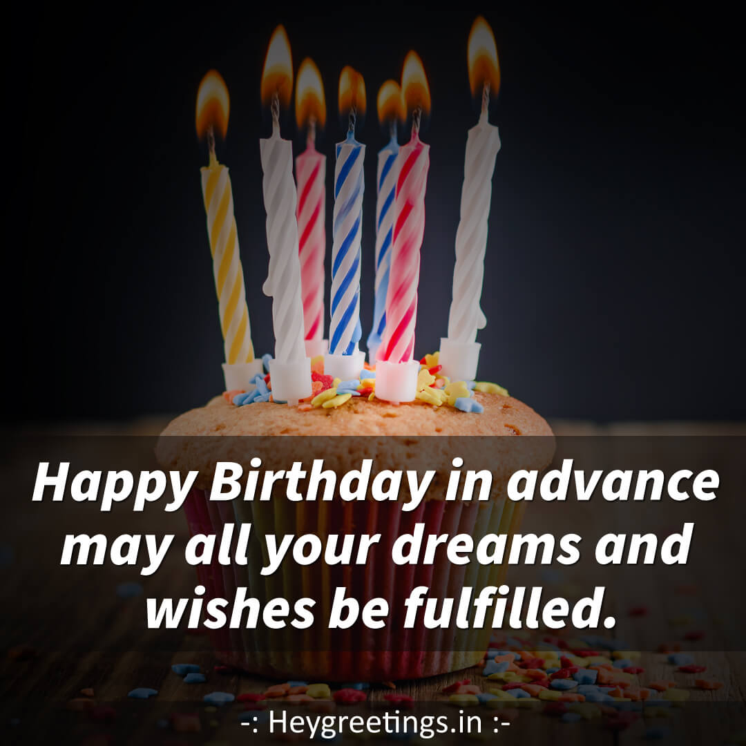 advance-birthday-wishes-hey-greetings