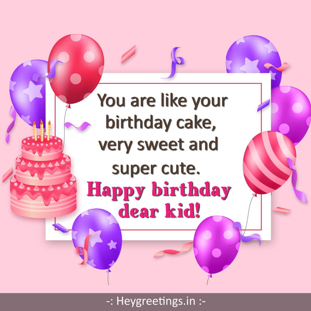 Birthday Wishes For Kids - Hey Greetings