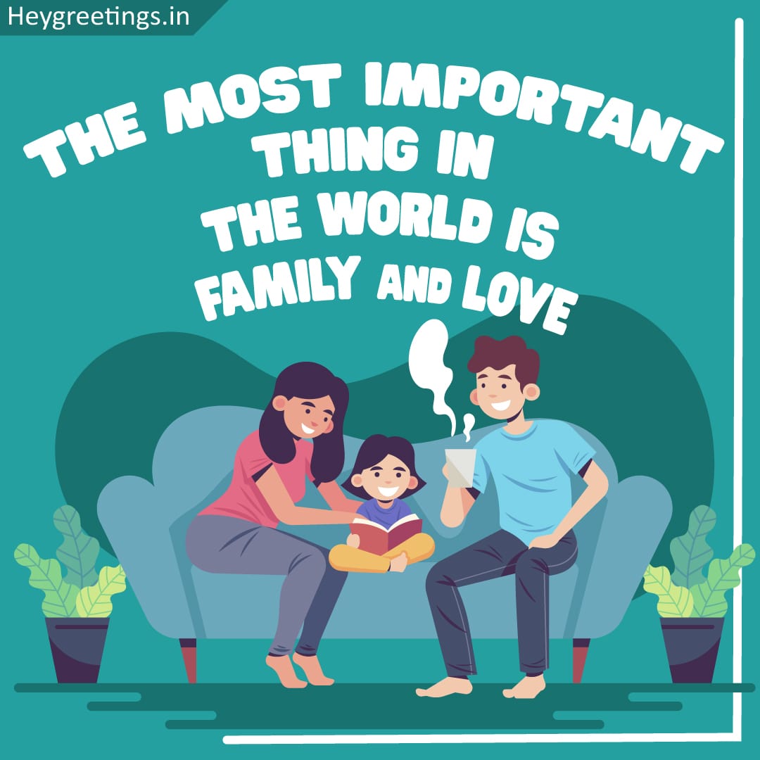 Family Quotes - Hey Greetings
