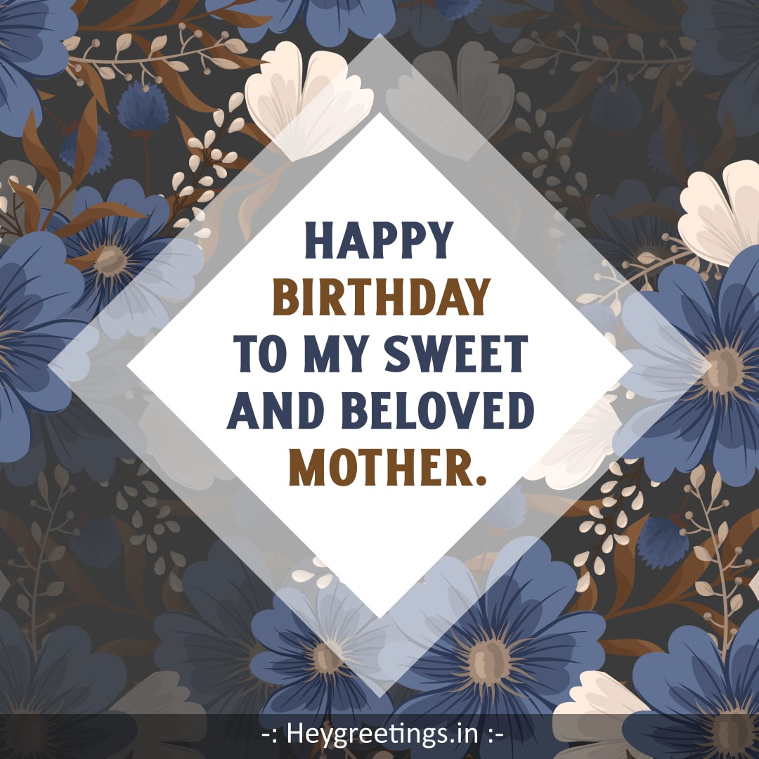 Happy Birthday Wishes For Your Mother - Birthday Ideas