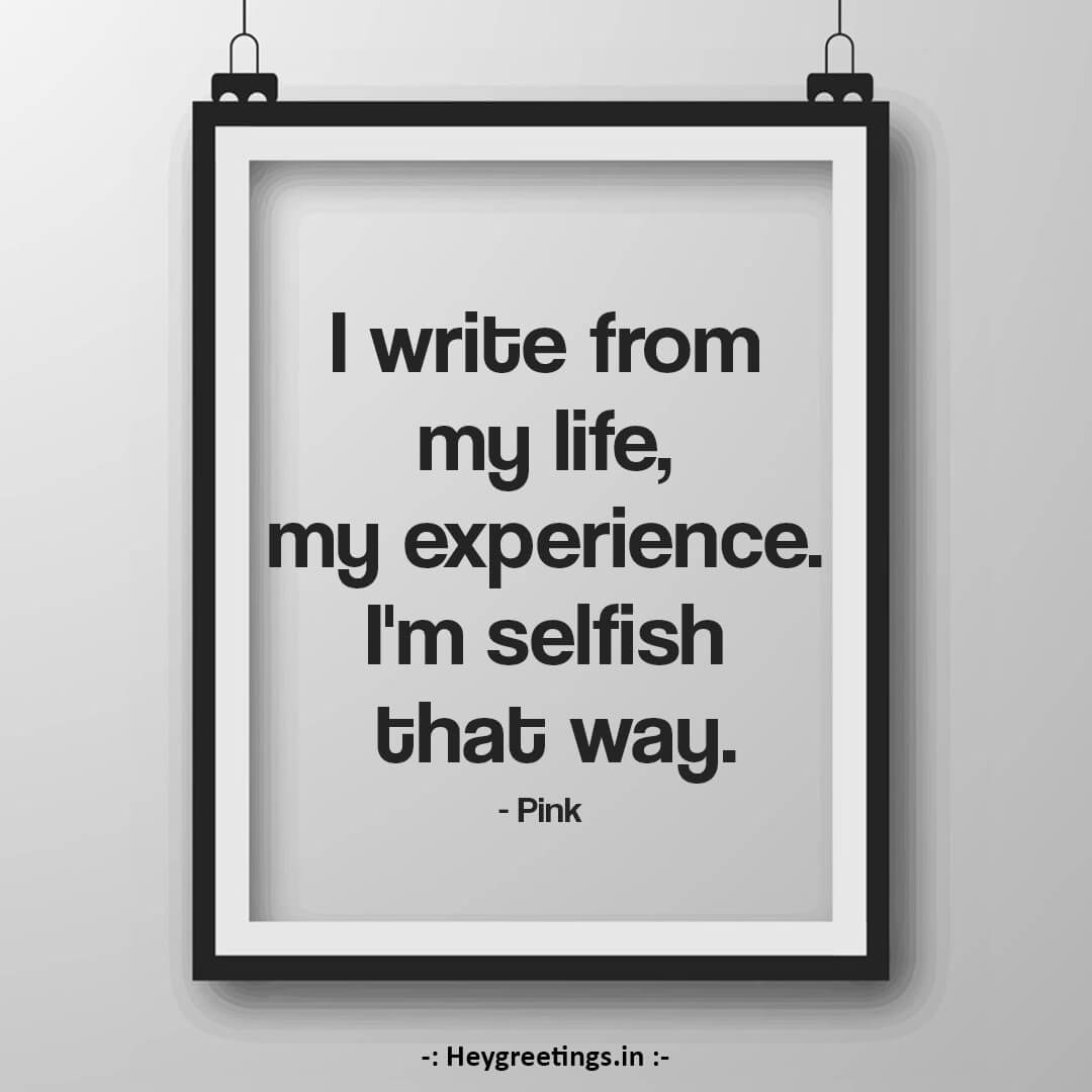 Selfish Quotes - Hey Greetings