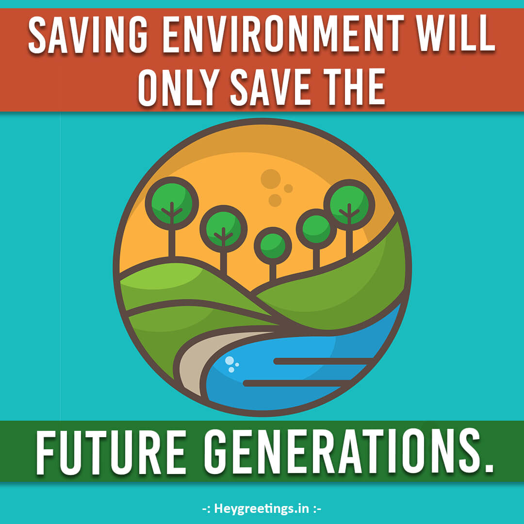 Slogans On Environment Protection - IMAGESEE