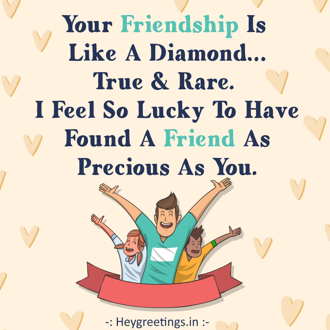 Friendship Quotes - Hey Greetings