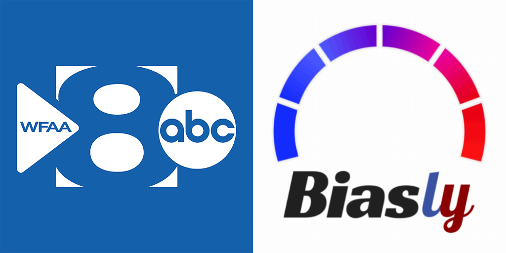 WFAA-TV Channel 8 - Bias And Reliability