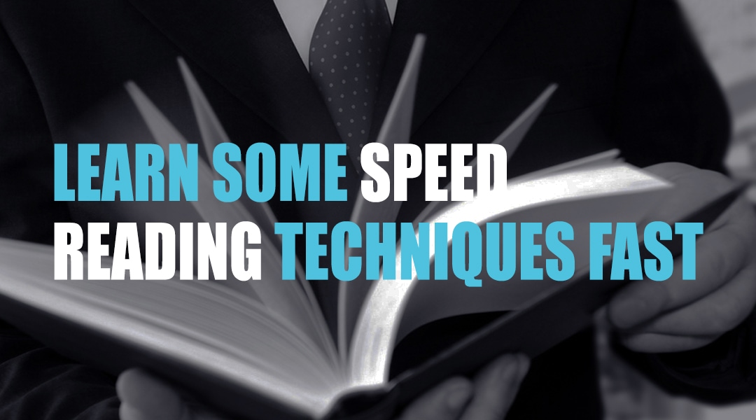 learn-some-of-the-basic-techniques-of-speed-reading