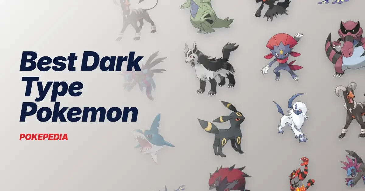 Best Dark Type Pokemon