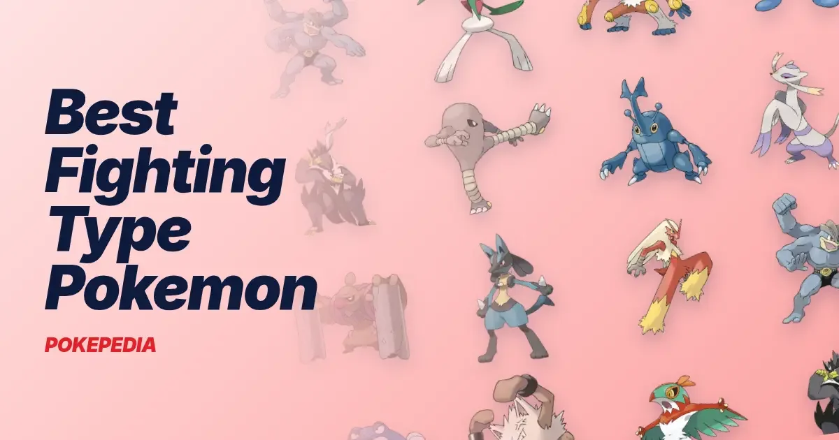Best Fighting Type Pokemon