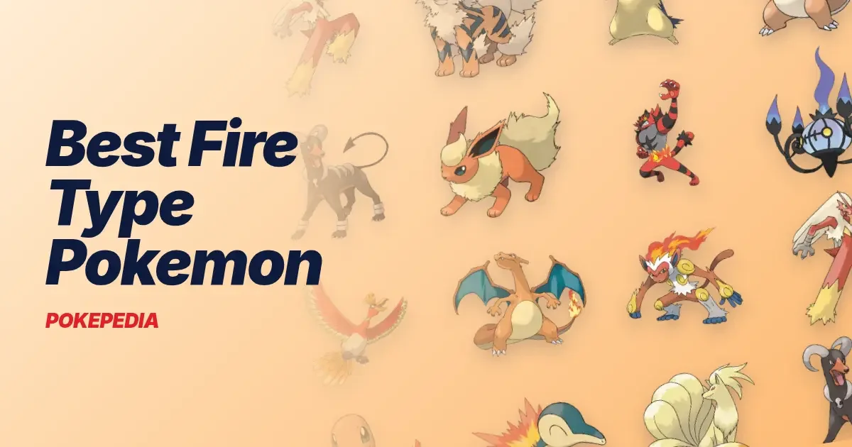 Best Fire Type Pokemon
