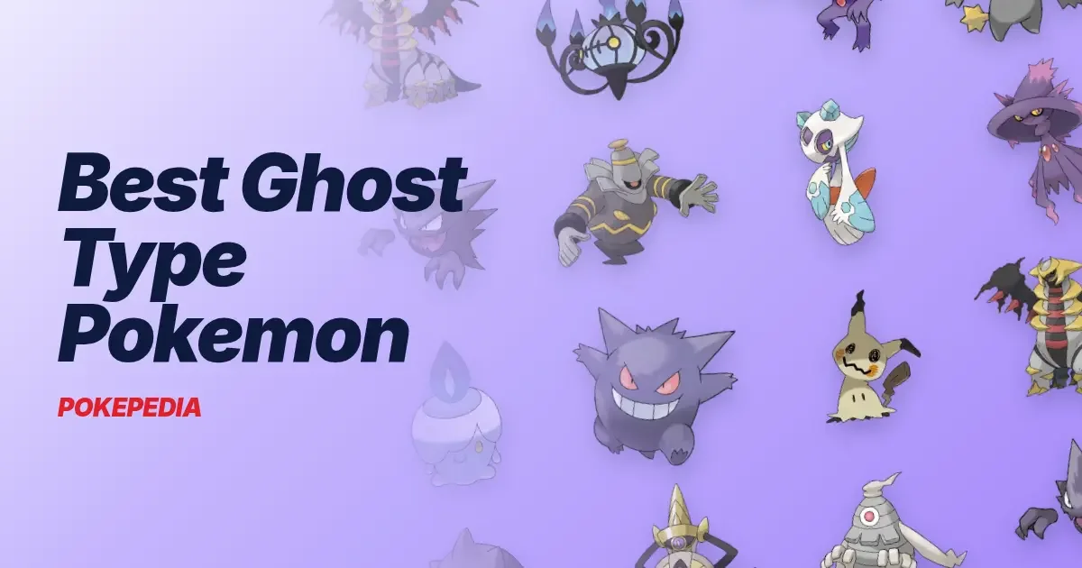 Best Ghost Type Pokemon