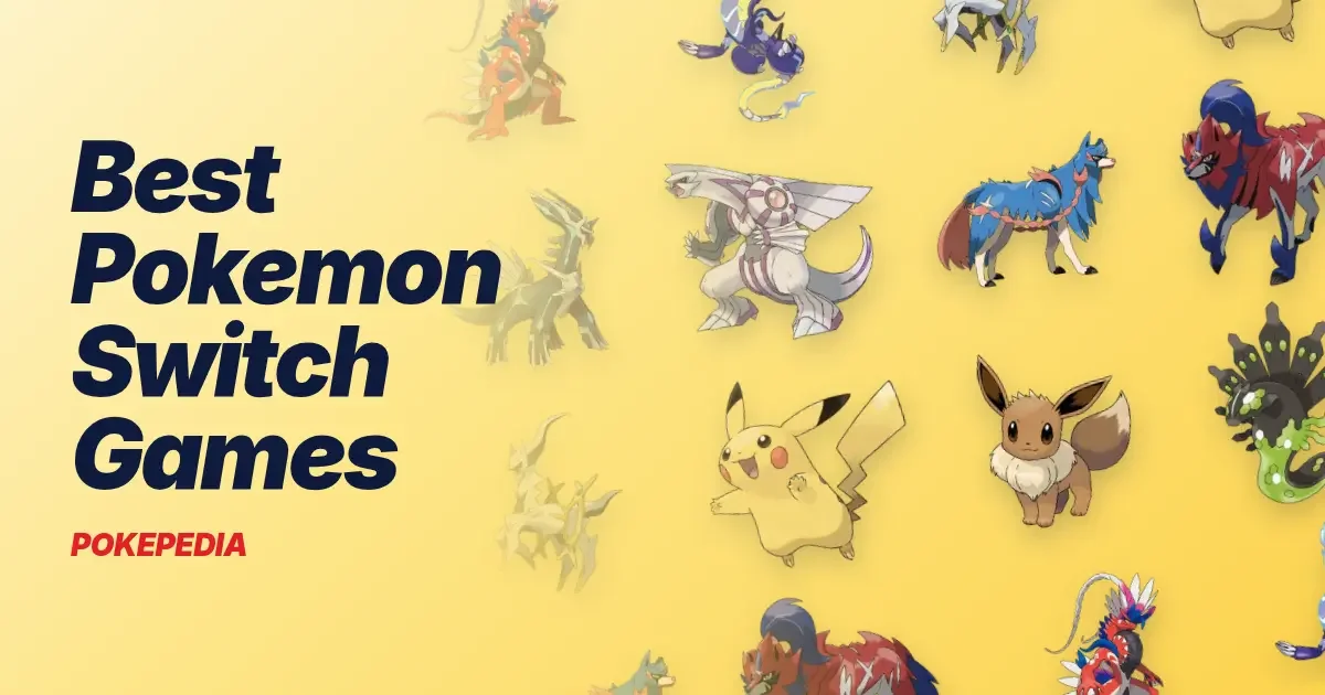 Best Pokemon Switch Games