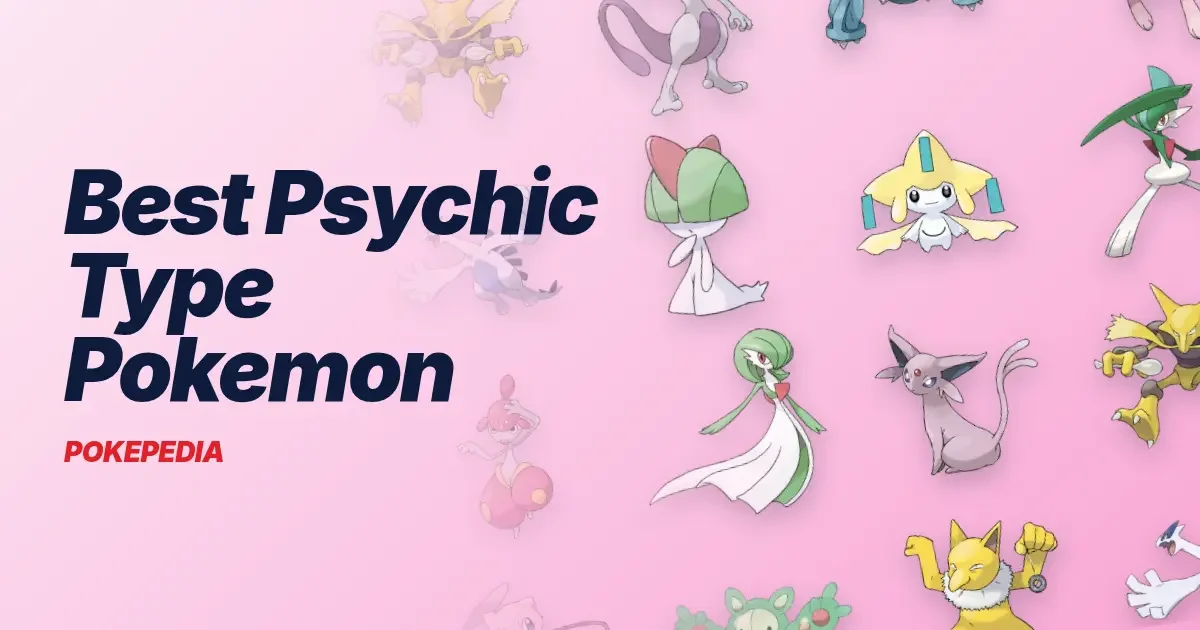 Best Psychic Type Pokemon | Pokepedia