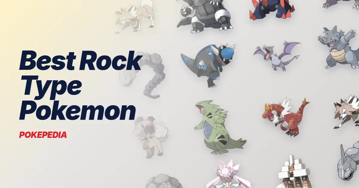 Best Rock Type Pokemon