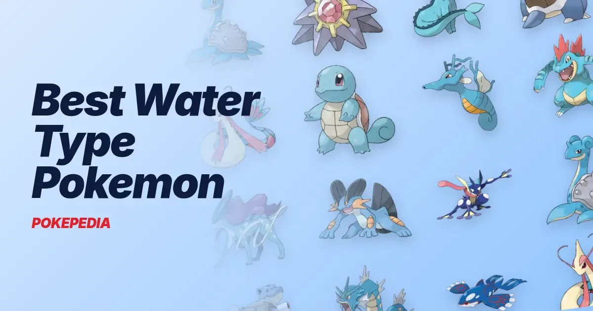 Best Water Type Pokemon