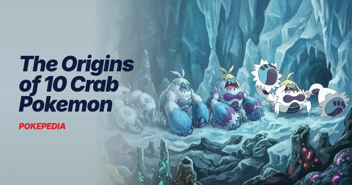 The Origins of 10 Crab Pokemon & the Real Animals Behind Them