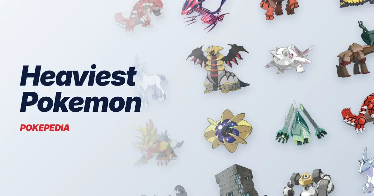 The 15 Heaviest Pokemon & the Tiny One at the Top