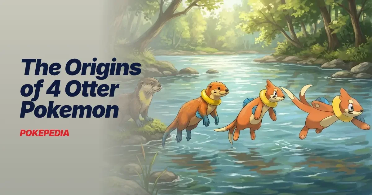 The Origins of 4 Otter Pokemon & the Sea Otters Behind Them