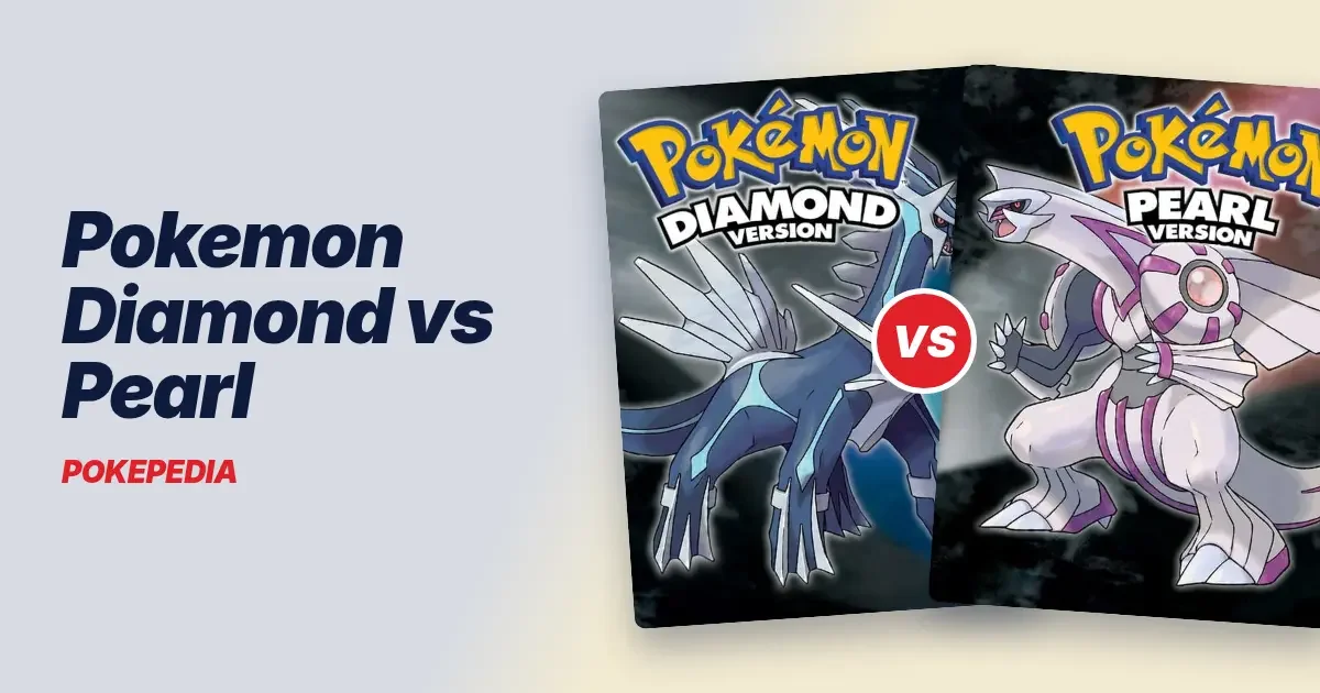 Pokemon Diamond vs Pearl: Differences and Version Exclusives