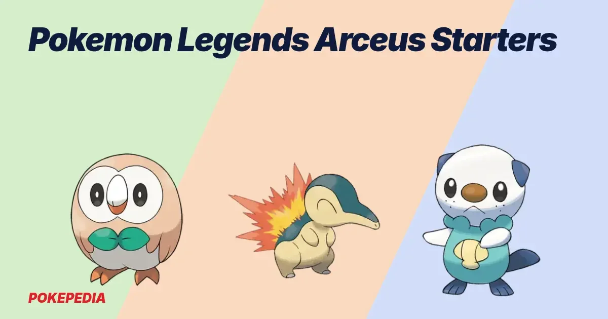 Pokemon Legends Arceus Starters: Which One to Pick