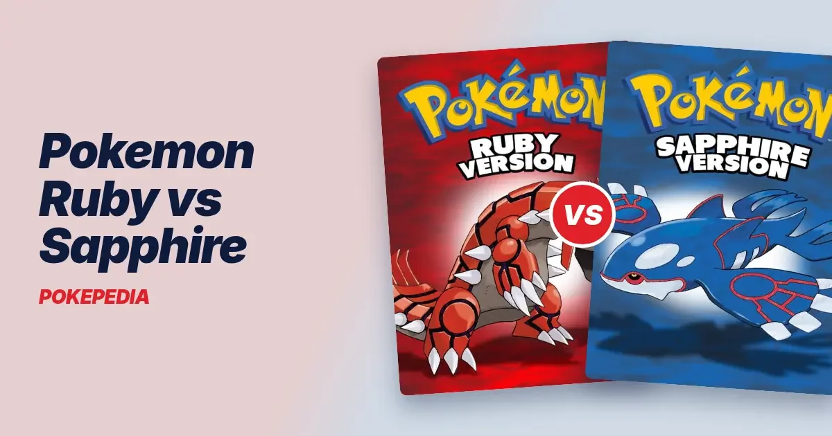 Pokemon Ruby vs Sapphire: Differences and Version Exclusives