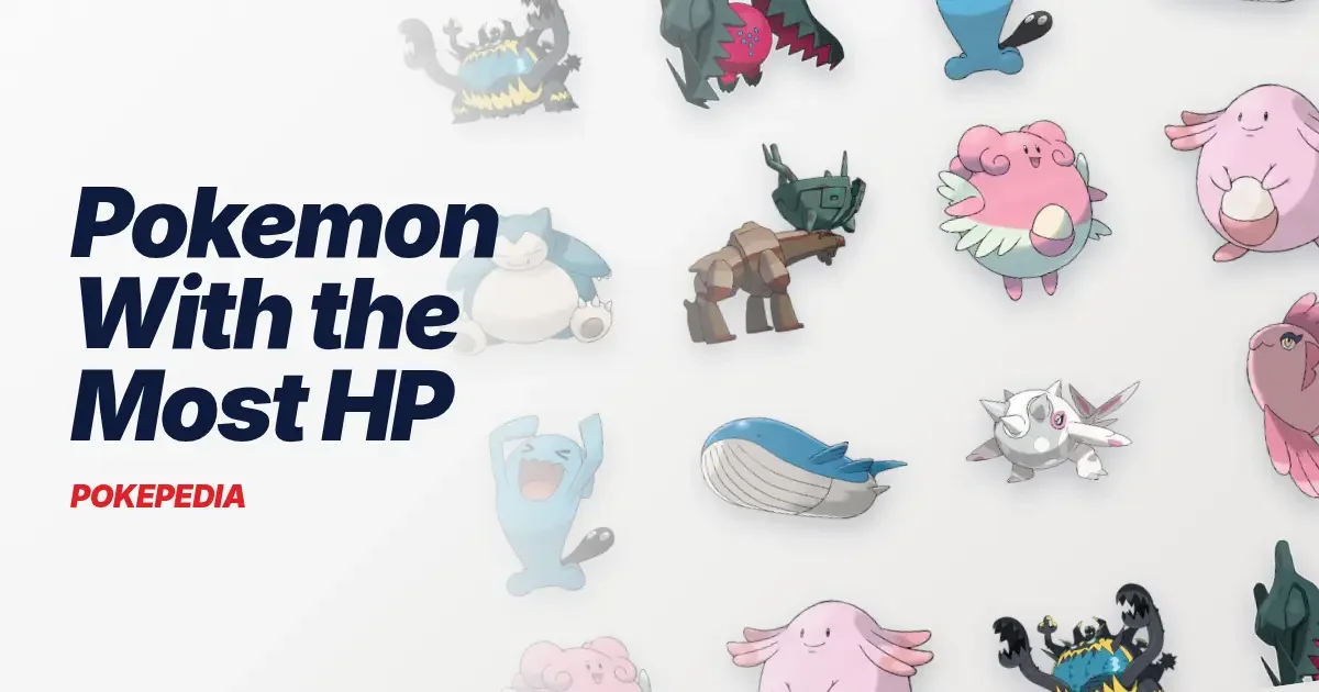 Pokemon With the Most HP