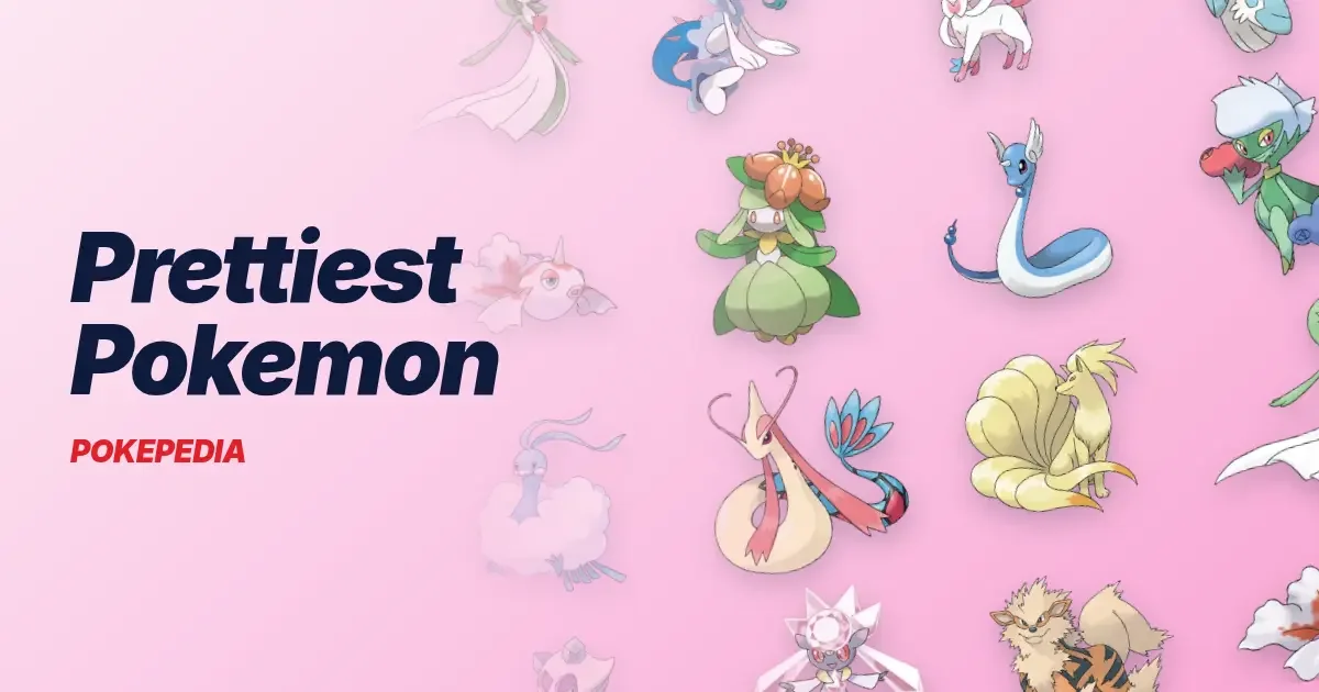 The 15 Prettiest Pokemon & Why Five of Them Look Dressed Up