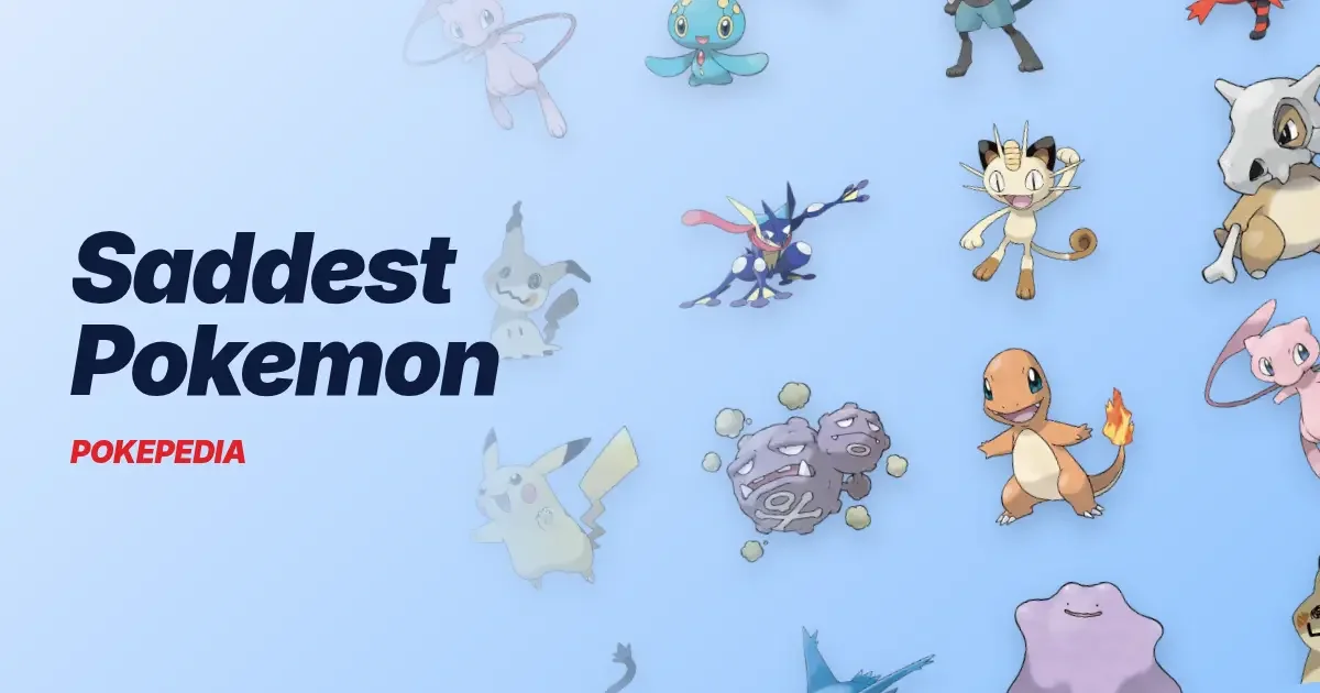 The 15 Saddest Pokemon & Why Almost All of Them Are About a Goodbye