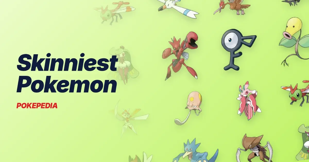 The 15 Skinniest Pokemon & Why the Thinnest Body Comes From Another World
