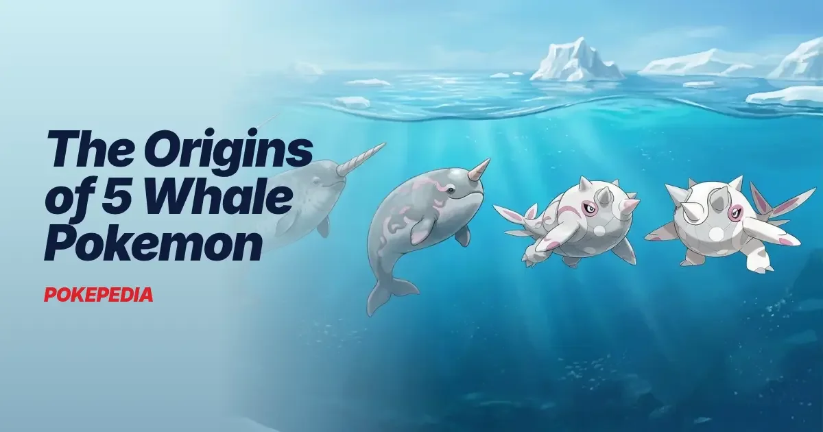 The Origins of 5 Whale Pokemon & the Real Whales Behind Them