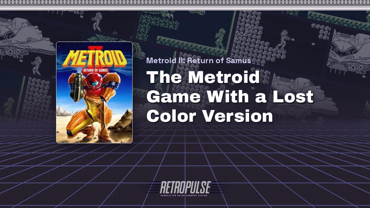 Metroid II: Return of Samus: The Metroid Game With a Lost Color Version