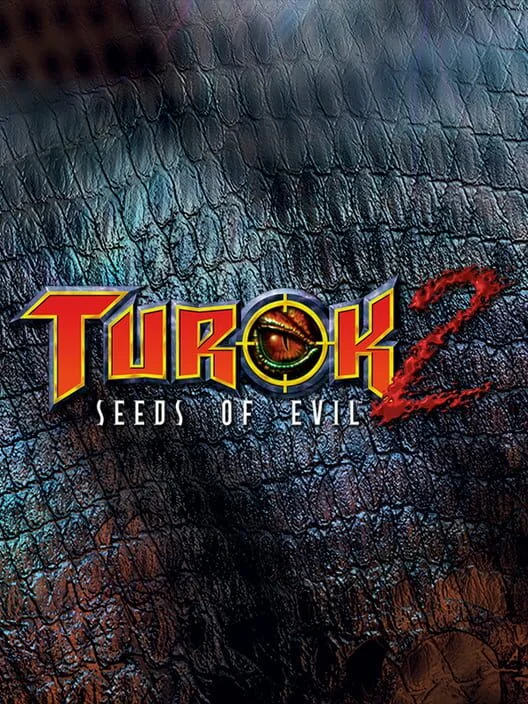Turok 2: Seeds of Evil box art