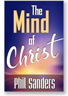 The Mind of Christ by Phil Sanders