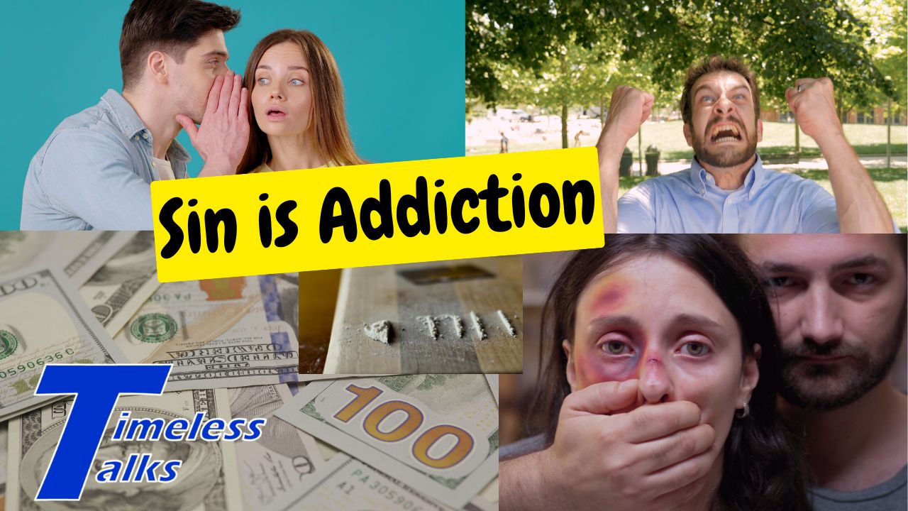 Sin is Addiction