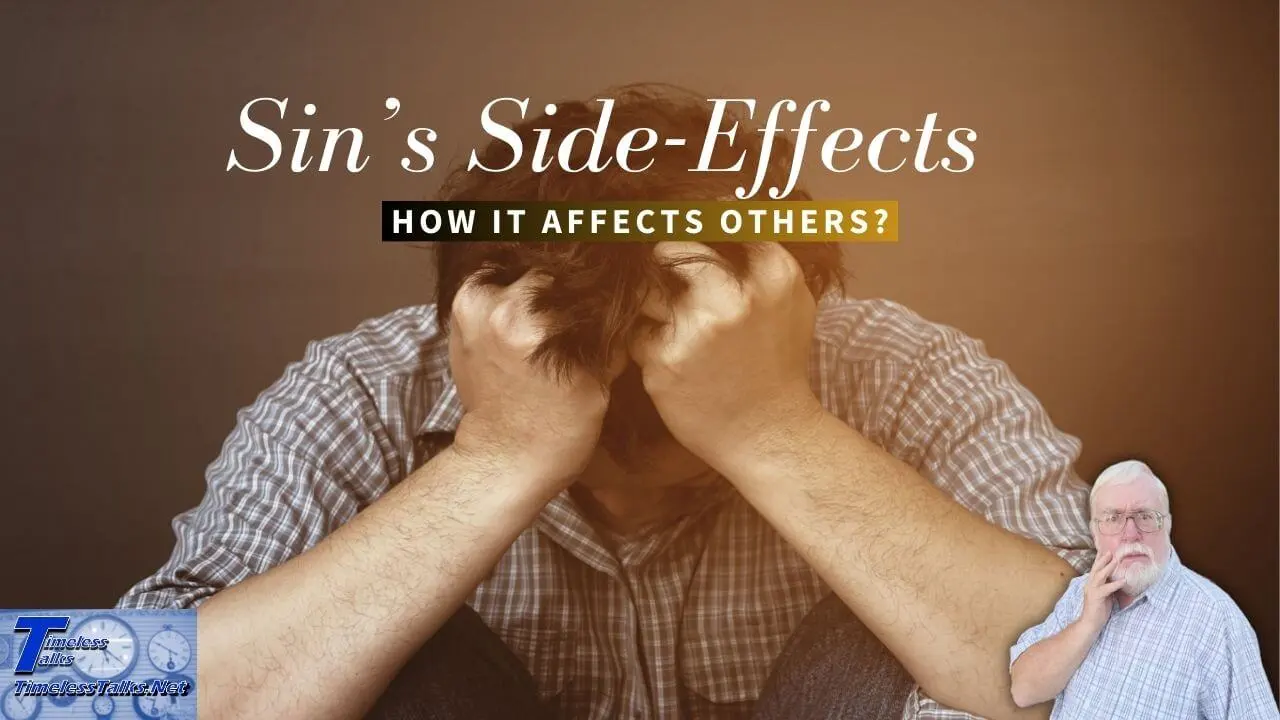 Sin's Side-Effects: How It Affects Others