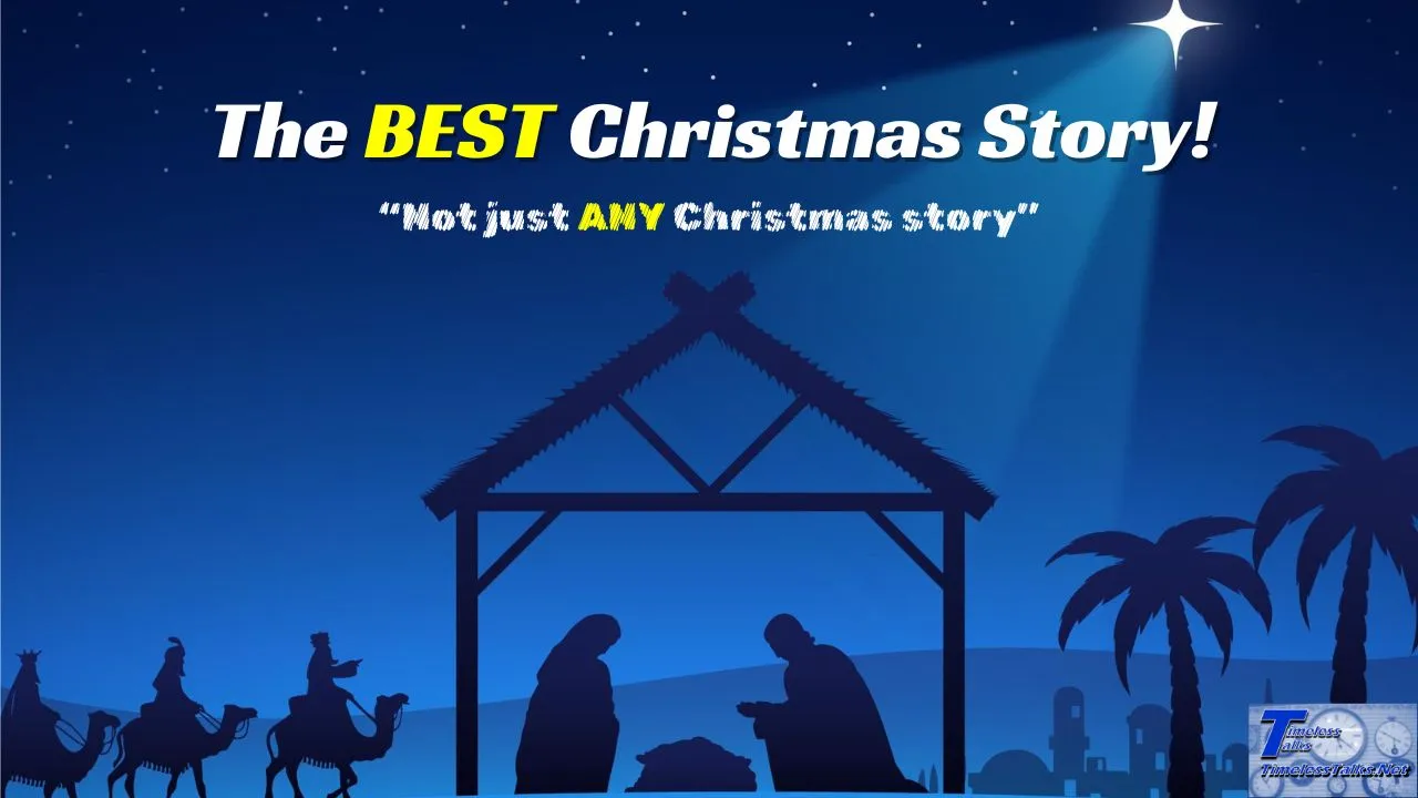 The BEST Christmas Story!  Not just ANY Christmas story