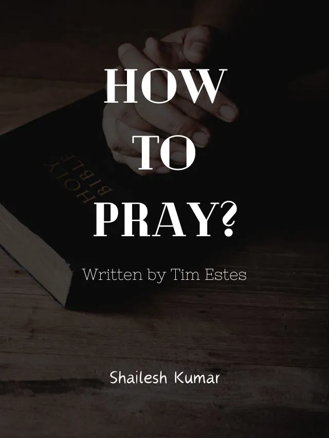 How to Pray?