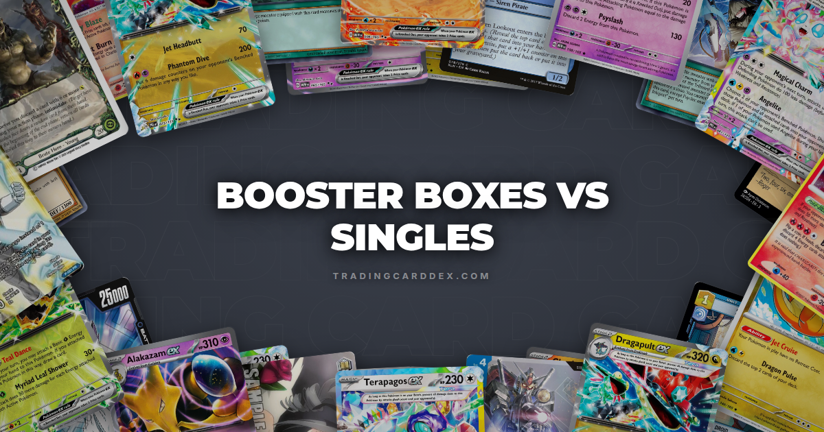 Booster Boxes vs Singles: One of them loses money