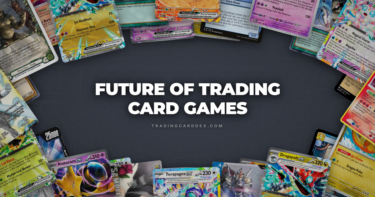 Future of Trading Card Games: Boom or bust?