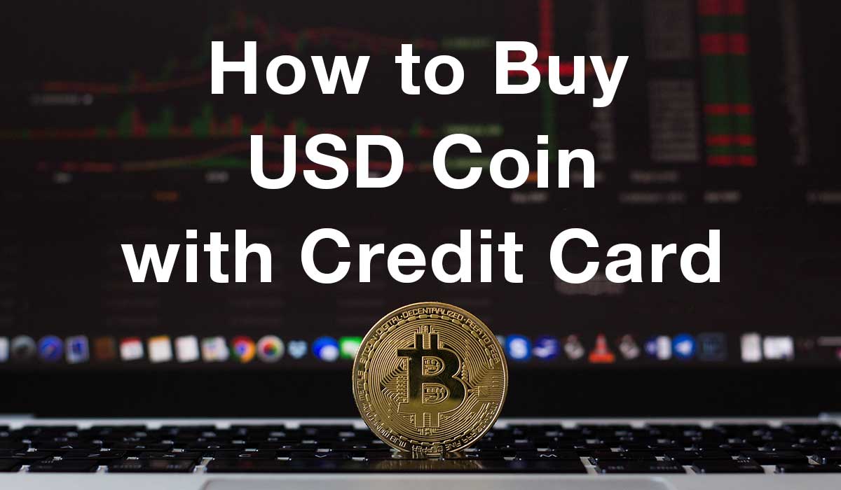 how-to-buy-usd-coin-usdc-with-credit-card-2021-guide