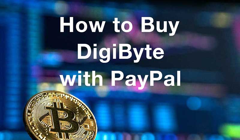 How to buydigibyte with PayPal