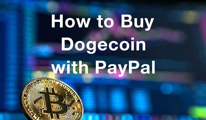 How to buydogecoin with PayPal