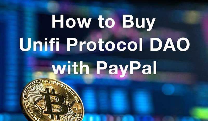 How to buyunifi-protocol-dao with PayPal